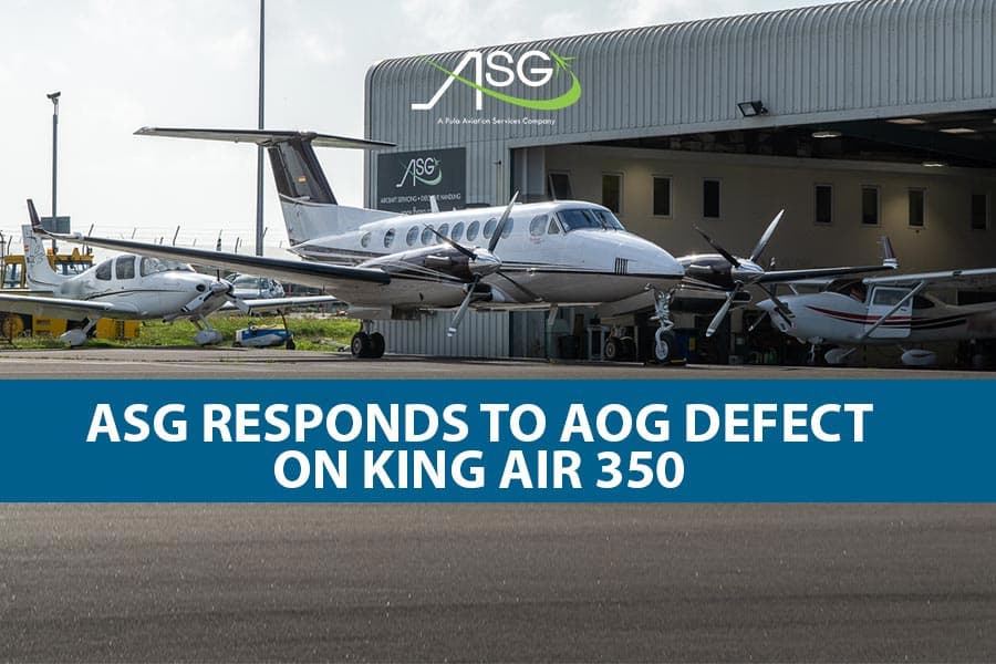 ASG responds to AOG defect on King Air 350
